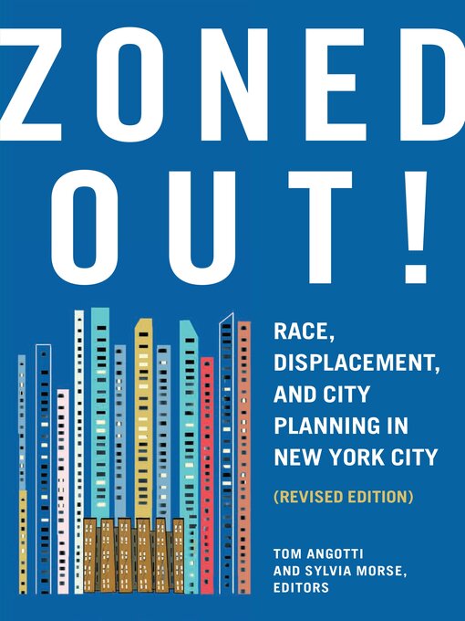 Title details for Zoned Out! by Tom Angotti - Available